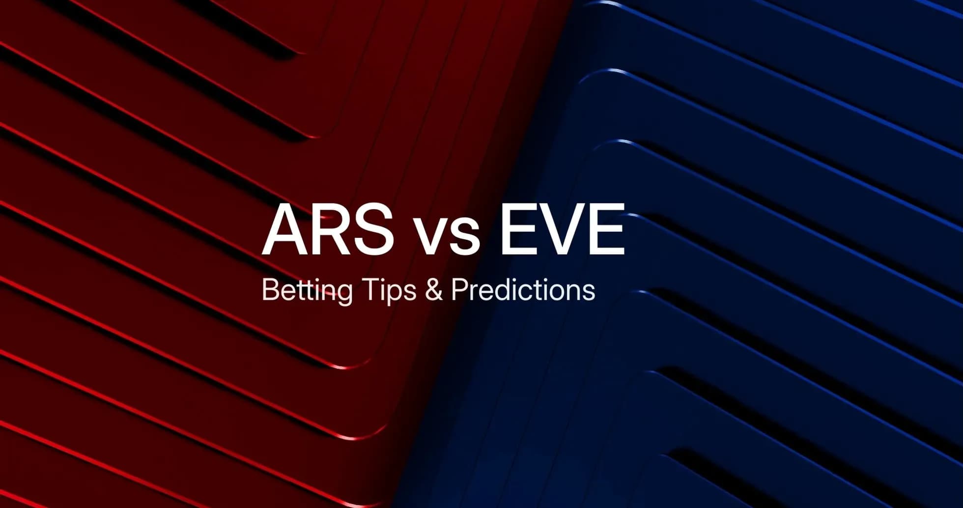 Texto sobre apuestas para el partido ARS vs EVE