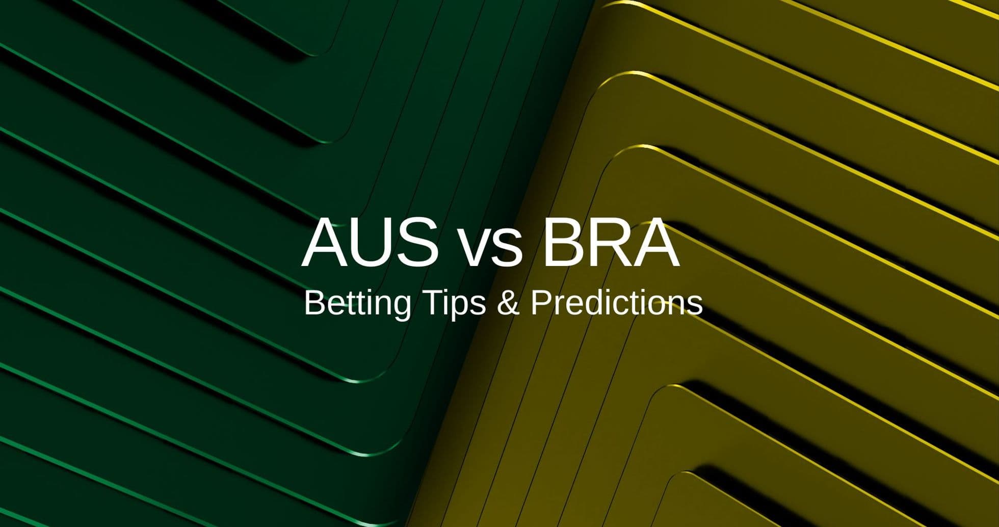 Australia vs Brasil: Pronósticos, Alineaciones, Cuotas y Consejos para el Amistoso en Queensland