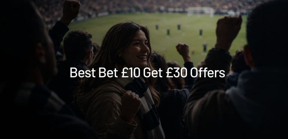 Las Mejores Ofertas de Apuesta: Apuesta £10 y Obtén £30 en Septiembre 2026