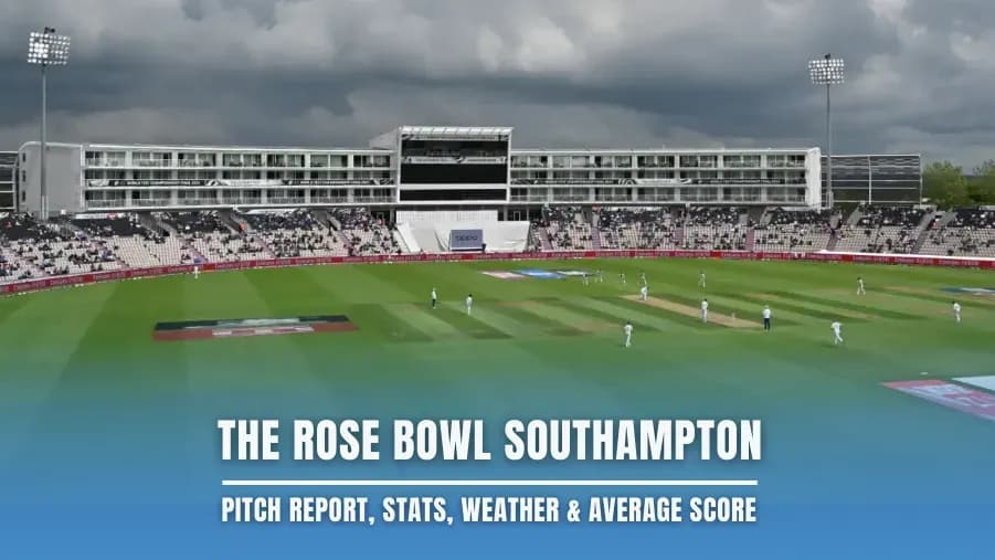 Informe del terreno de juego en The Rose Bowl Southampton para la ICC Women's T20 World Cup 2026